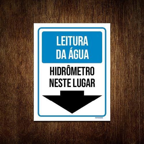 Placa Sinalização Leitura Água Hidrômetro Neste Lugar 36x46