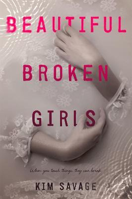 Libro Beautiful Broken Girls - Kim Savage