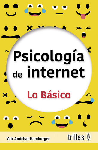 Psicologia De Internet - Amichai Hamburger, Yair