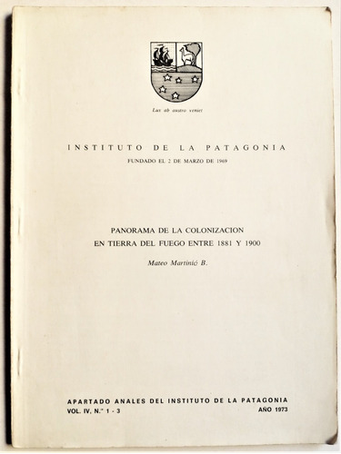 Martinic Colonización Tierra Del Fuego Patagonia 1973 Fotos