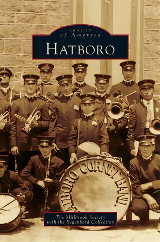 Hatboro, De Millbrook Society. Editorial Arcadia Lib Ed, Tapa Dura En Inglés