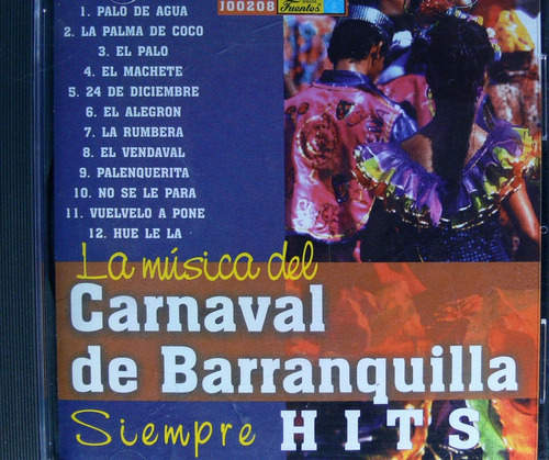 La Música Del Carnaval De Barranquilla - Siempre Hits