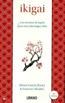 Comprar Ikigai  Héctor García Francesc Miralles