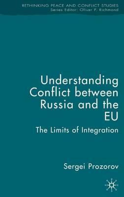 Libro Understanding Conflict Between Russia And The Eu : ...