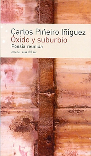 Oxido Y Suburbio - Carlos Pineiro Iniguez