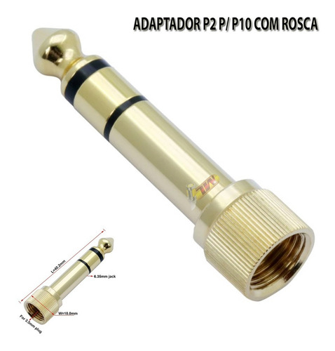 Adaptador Rosca P2 3.5mm F P10 6.5mm M Stereo Fone