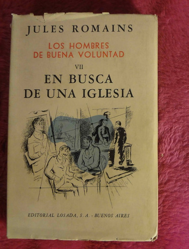 Los Hombres De Buena Voluntad 7 En Busca De Una Iglesia De J