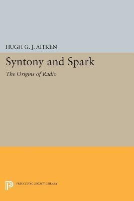 Libro Syntony And Spark - Hugh G. J. Aitken