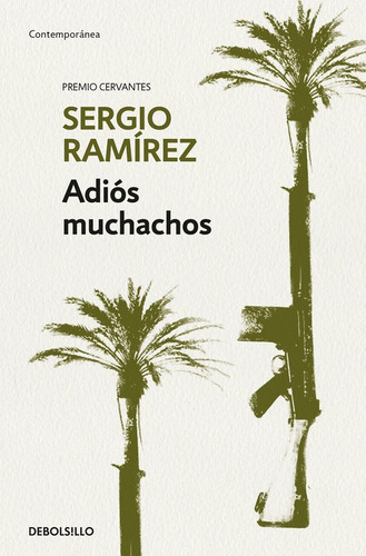 Adios Muchachos - Sergio Ramirez