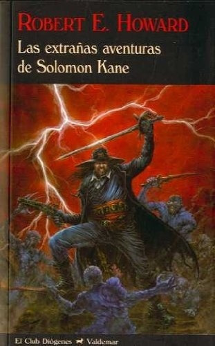 Las Extra¾as Aventuras De Solomon Kane, De Robert E. Howard. Editorial Valdemar En Español