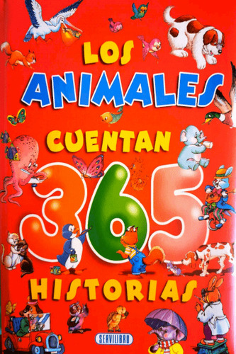 Libro Los Animales Cuentan 365 Historias