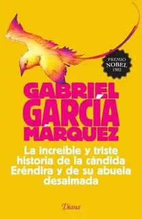 Libro Increible Y Triste Historia De La Candida Erendi Nuevo