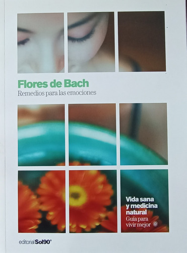 Libro Flores De Bach, Remedios Emociones Vida Sana Medicina 