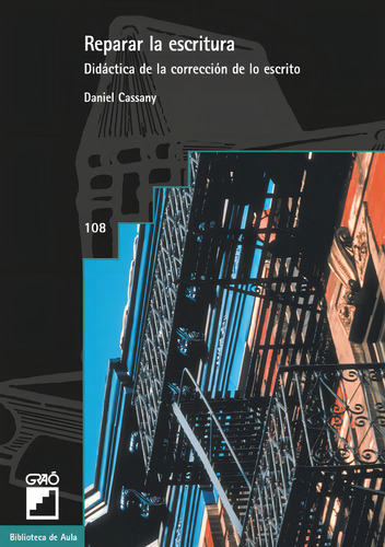 Reparar La Escritura, De Daniel Cassany Comas