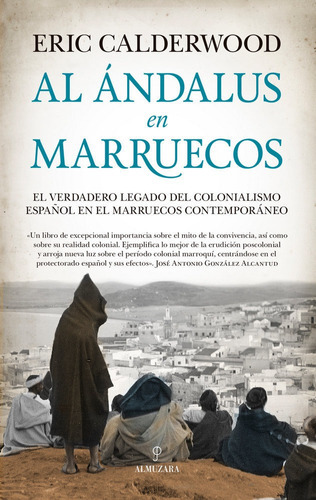 Al Ãândalus En Marruecos, De Calderwood, Eric. Editorial Almuzara, Tapa Blanda En Español