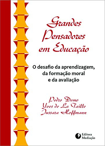 Libro Grandes Pensadores Em Educação O Desafio Da Aprendizag