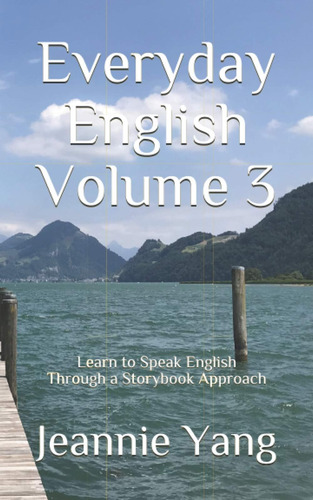 Libro: En Ingles Everyday English Volume 3 Learn To Speak A