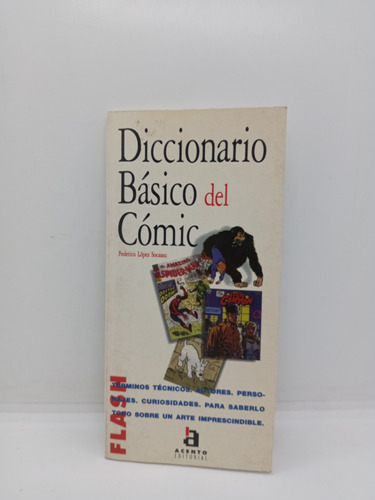Diccionario Básico Del Cómic - Federico López Socasau 