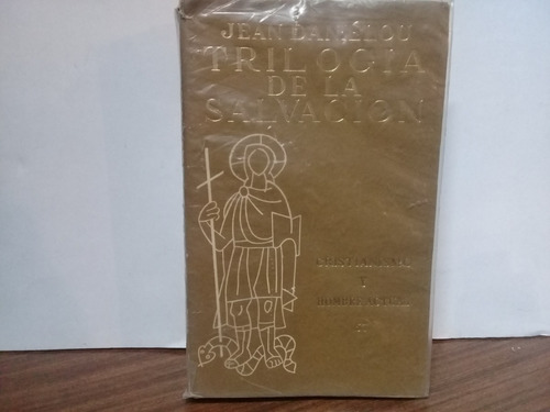 Trilogia De La Salvacion - Jean Danielou - Guadarrama - 1964