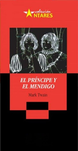 El Principe Y El Mendigo - Mark Twain - Libro Nuevo
