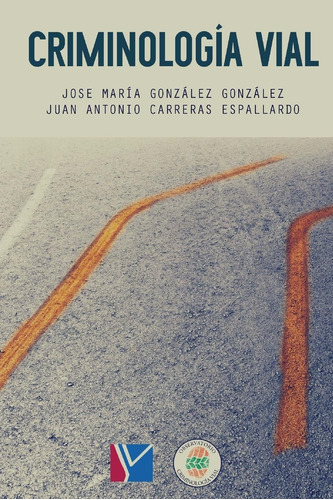 Libro: Criminología Vial (spanish Edition)