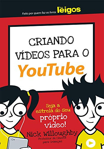 Libro Criando Vídeos Para O Youtube De Nick Willoughby Alta