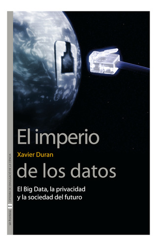 El Imperio De Los Datos