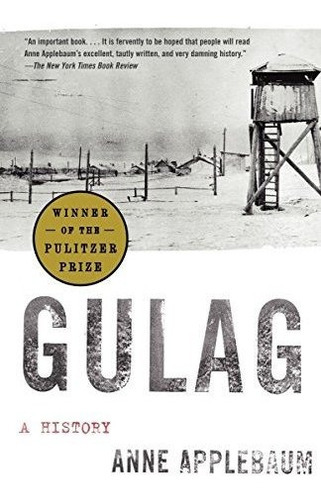 Gulag, De Ms Anne Applebaum. Editorial Random House Usa Inc, Tapa Blanda En Inglés