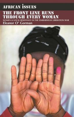 Libro The Front Line Runs Through Every Woman - Eleanor O...