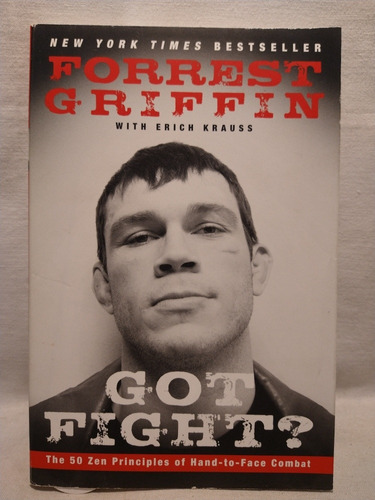 Got Fight? - Forrest Griffin - It