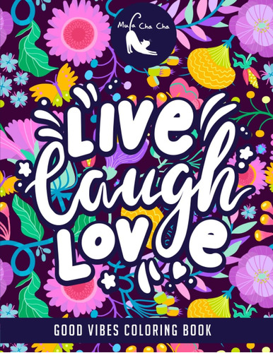 Libro: Live Laugh Love Good Vides Coloring Book: Easy Colori