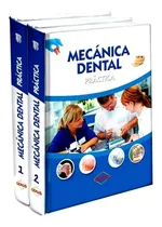 Comprar Libros Mecánica Dental Práctica 2 Tomos Odontología