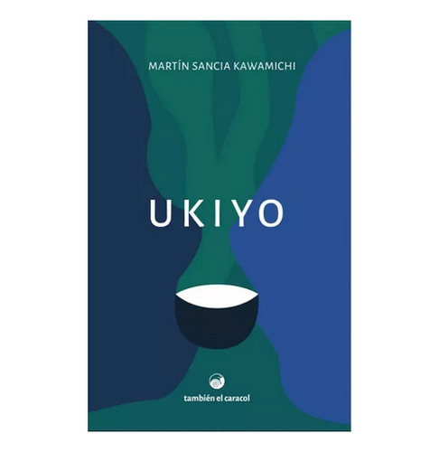 Ukiyo - Martin Sancia Kawamichi