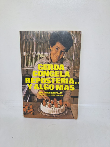 Gerda Congela Reposteria Y Algo Mas - Kristeller - Usado 