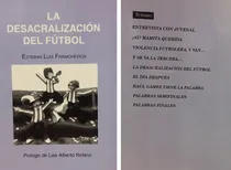 Comprar  Desacralización Del Fútbol