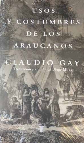 Libro Usos Y Costumbres De Los Araucanos Claudio Gay Nuevo