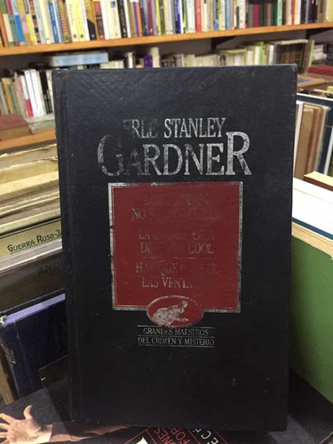 Obras Selectas - Erle Stanley Gardner - Novelas Policiales