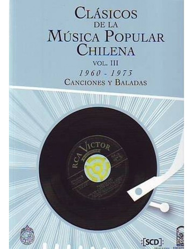 Clásicos De La Música Popular Chilena Iii (1960-1973)