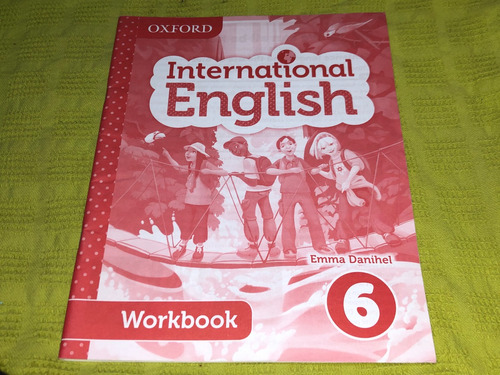 International English 6 Workbook - Emma Danihel - Oxford