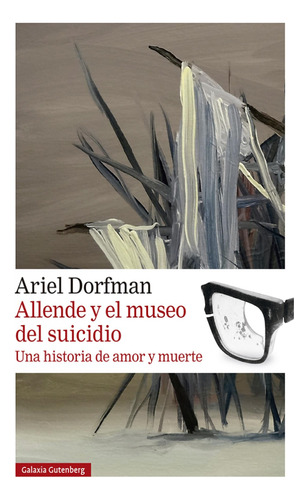 Allende Y El Museo Del Suicidio