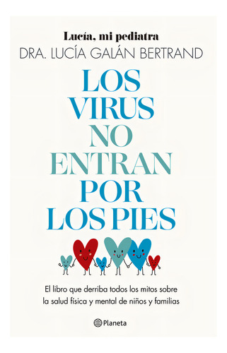 Los Virus No Entran Por Los Pies