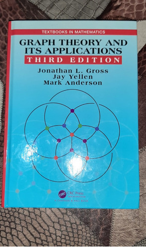 Graph Theory And Its Applications, De Jonathan L. Gross. Editorial Apple Academic Press Inc., Tapa Dura En Inglés