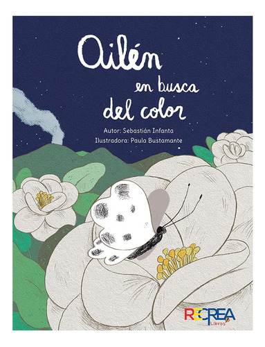 Ailen En Busca Del Color: No Aplica, De Infanta, Sebastian. Editorial Recrea, Tapa Dura En Español
