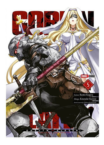 Goblin Slayer: Goblin Slayer, De Kumo, Kagyu. Serie Goblin Slayer, Vol. 5. Editorial Panini, Tapa Blanda, Edición 1 En Español, 2022