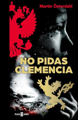 Libro No Pidas Clemencia De Österdahl Martin Grupo Prh