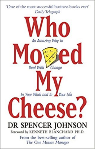 Who Moved My Cheese? - Spencer Johnson, De Johnson, Spencer. Editorial Vintage, Tapa Blanda En Inglés Internacional, 2006