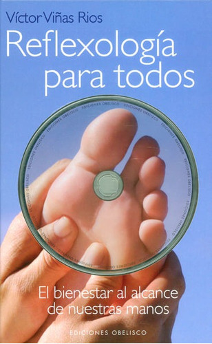 Reflexología Para Todos (incluye Dvd), De Víctor Viñas Rios. Editorial Ediciones Gaviota, Tapa Dura, Edición 2014 En Español