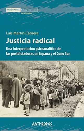 Libro Justicia Radical Una Interpretacion Psicoa De Martin C
