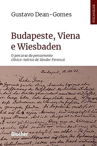 Libro Budapeste Viena E Wiesbaden De Dean-gomes Gustavo Blu