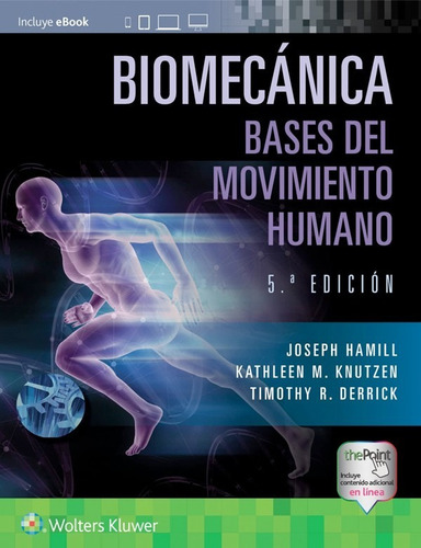 Libro Biomecanica. Bases Del Movimiento Humano 5ed